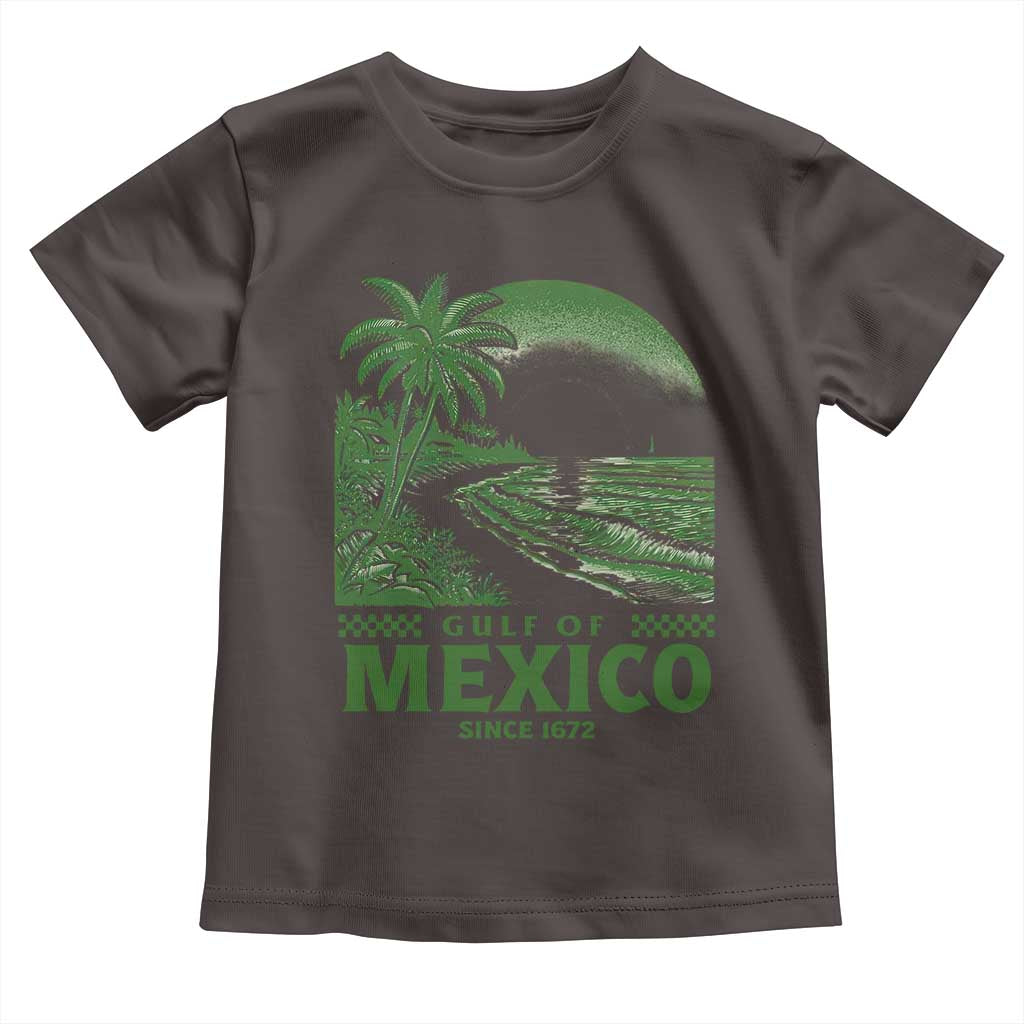 Gulf of Mexico Since 1672 Toddler T Shirt Retro Vintage Mexican Beach Forever TS10 Dark Chocolate Print Your Wear