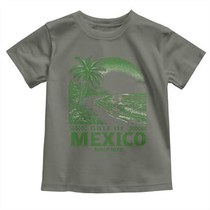 Gulf of Mexico Since 1672 Toddler T Shirt Retro Vintage Mexican Beach Forever TS10 Military Green Print Your Wear
