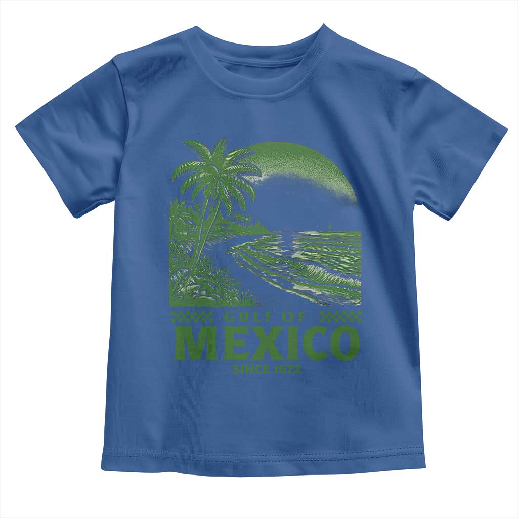 Gulf of Mexico Since 1672 Toddler T Shirt Retro Vintage Mexican Beach Forever TS10 Royal Blue Print Your Wear