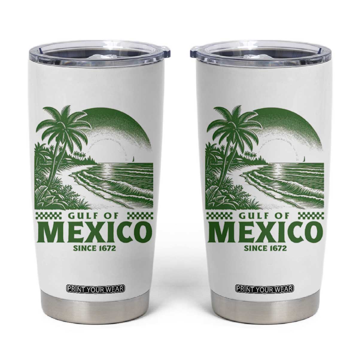 Gulf of Mexico Since 1672 Tumbler Cup Retro Vintage Mexican Beach Forever TS10 White Print Your Wear
