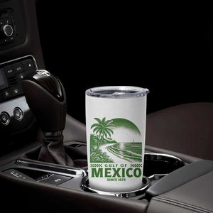 Gulf of Mexico Since 1672 Tumbler Cup Retro Vintage Mexican Beach Forever TS10 Print Your Wear