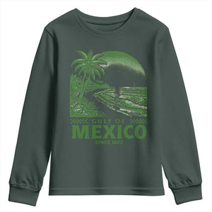 Gulf of Mexico Since 1672 Youth Sweatshirt Retro Vintage Mexican Beach Forever TS10 Dark Forest Green Print Your Wear