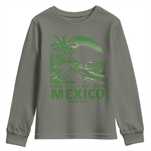 Gulf of Mexico Since 1672 Youth Sweatshirt Retro Vintage Mexican Beach Forever TS10 Military Green Print Your Wear