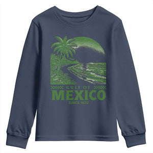 Gulf of Mexico Since 1672 Youth Sweatshirt Retro Vintage Mexican Beach Forever TS10 Navy Print Your Wear