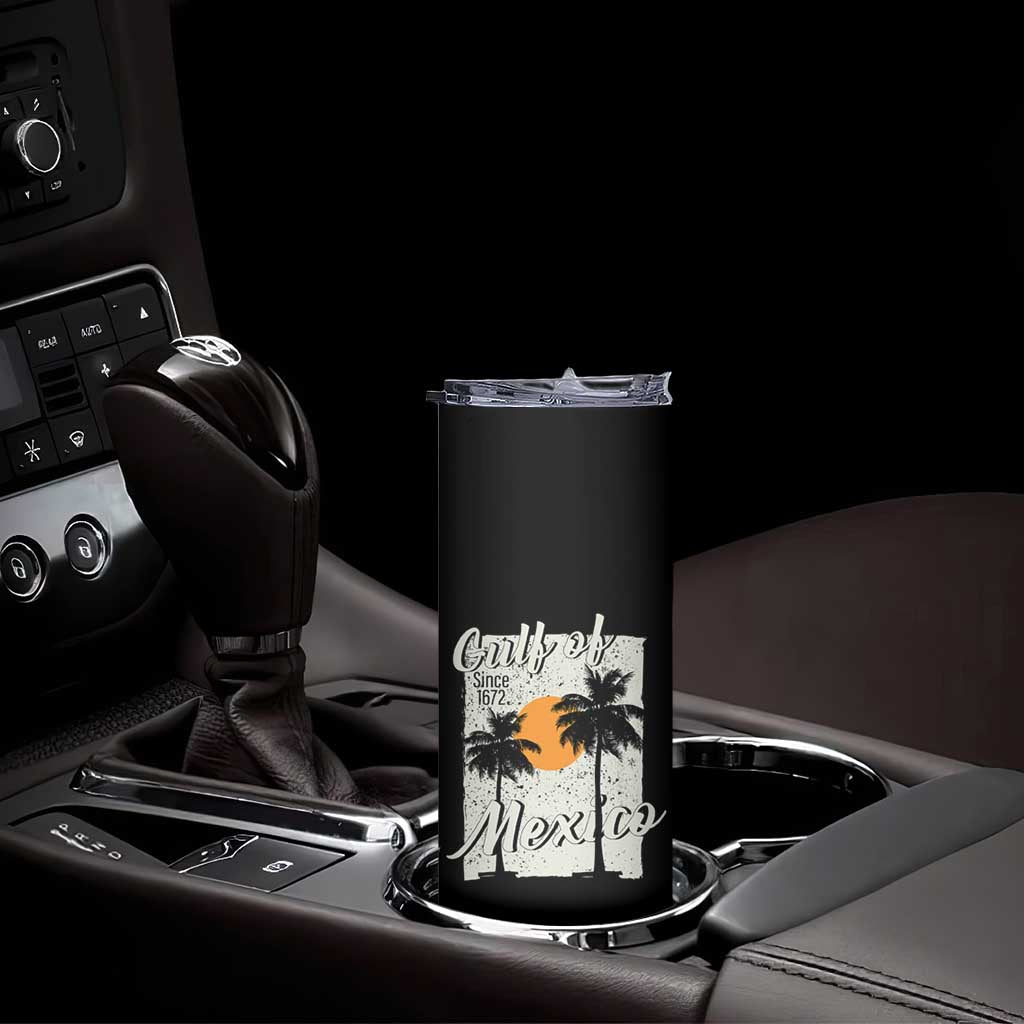 Gulf of Mexico Skinny Tumbler Since 1672 Beach Vibes TS10 Print Your Wear