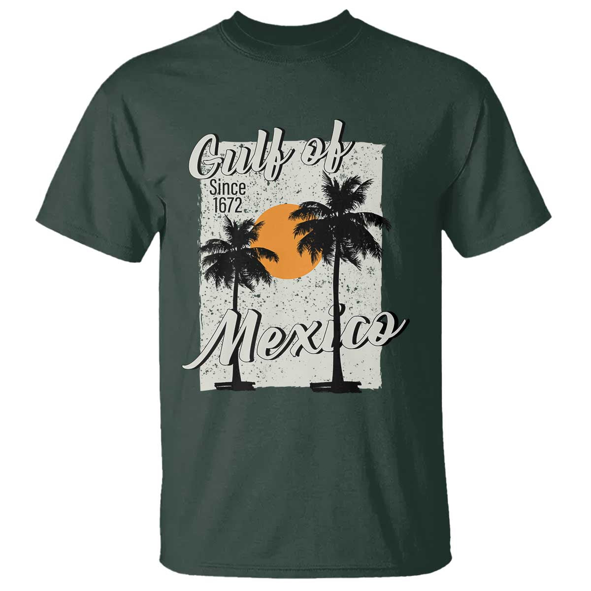 Gulf of Mexico T Shirt Since 1672 Beach Vibes TS10 Dark Forest Green Print Your Wear