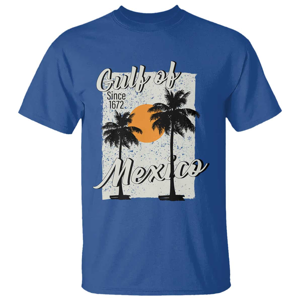 Gulf of Mexico T Shirt Since 1672 Beach Vibes TS10 Royal Blue Print Your Wear