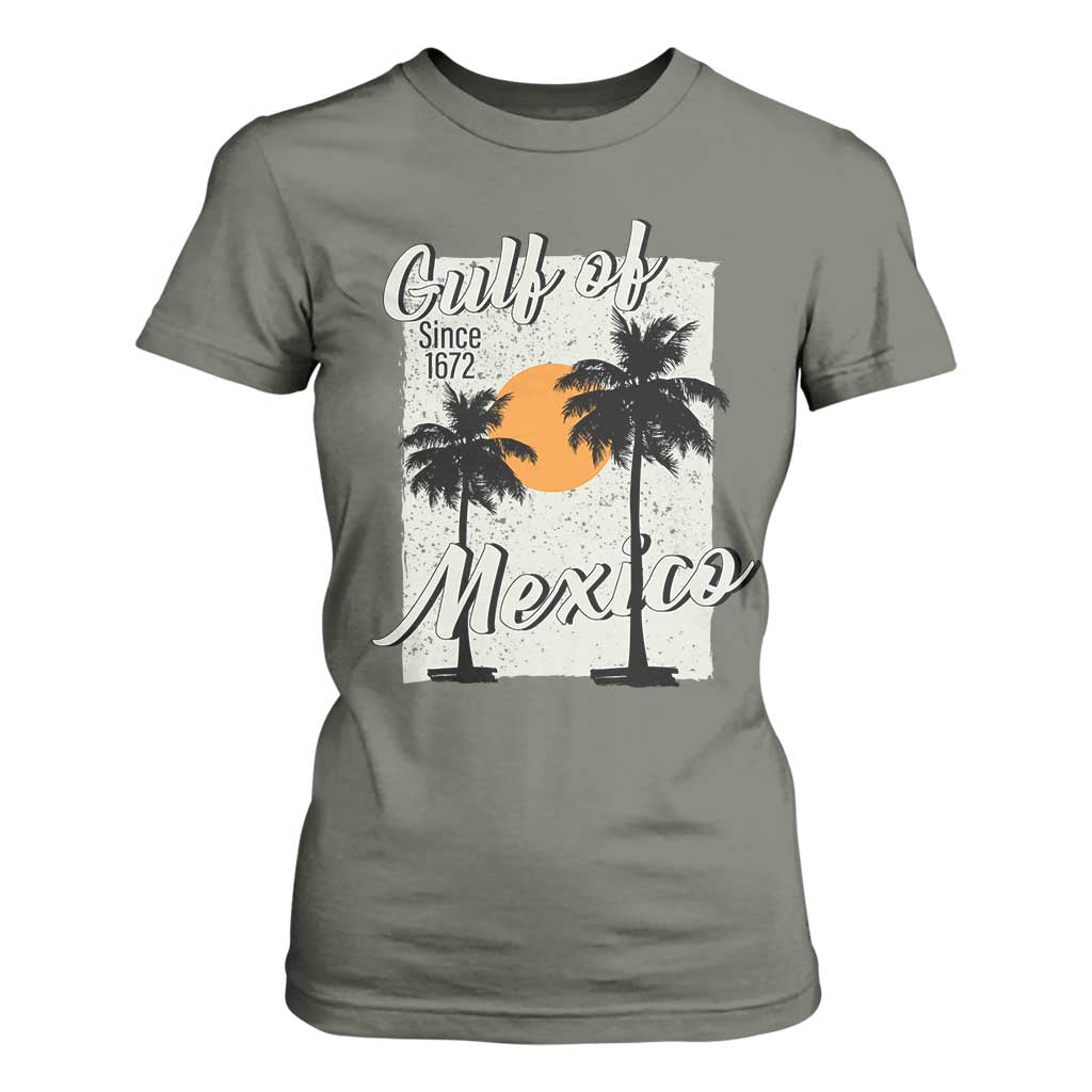 Gulf of Mexico T Shirt For Women Since 1672 Beach Vibes TS10 Military Green Print Your Wear
