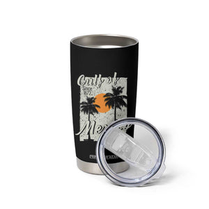 Gulf of Mexico Tumbler Cup Since 1672 Beach Vibes TS10 Print Your Wear