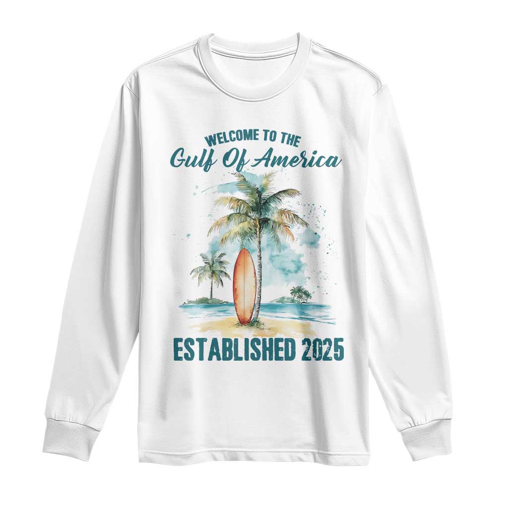 Welcome To America's Gulf Long Sleeve Shirt Established 2025 Retro Vintage Beach TS10 White Print Your Wear