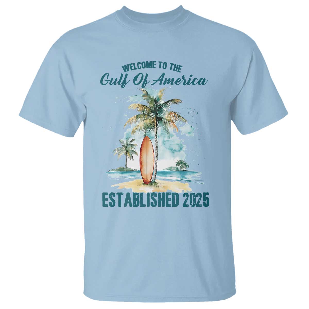 Welcome To America's Gulf T Shirt Established 2025 Retro Vintage Beach TS10 Light Blue Print Your Wear