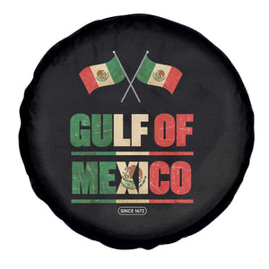 Gulf of Mexico Since 1672 Spare Tire Cover Mexican Flag TS10 Print Your Wear