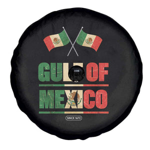 Gulf of Mexico Since 1672 Spare Tire Cover Mexican Flag TS10 Print Your Wear
