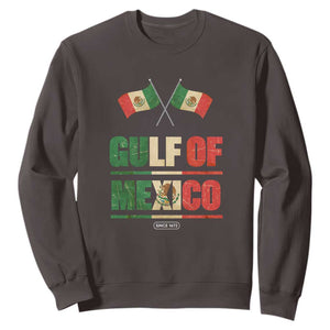 Gulf of Mexico Since 1672 Sweatshirt Mexican Flag TS10 Dark Chocolate Print Your Wear