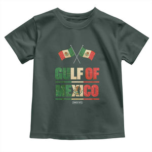 Gulf of Mexico Since 1672 Toddler T Shirt Mexican Flag TS10 Dark Forest Green Print Your Wear
