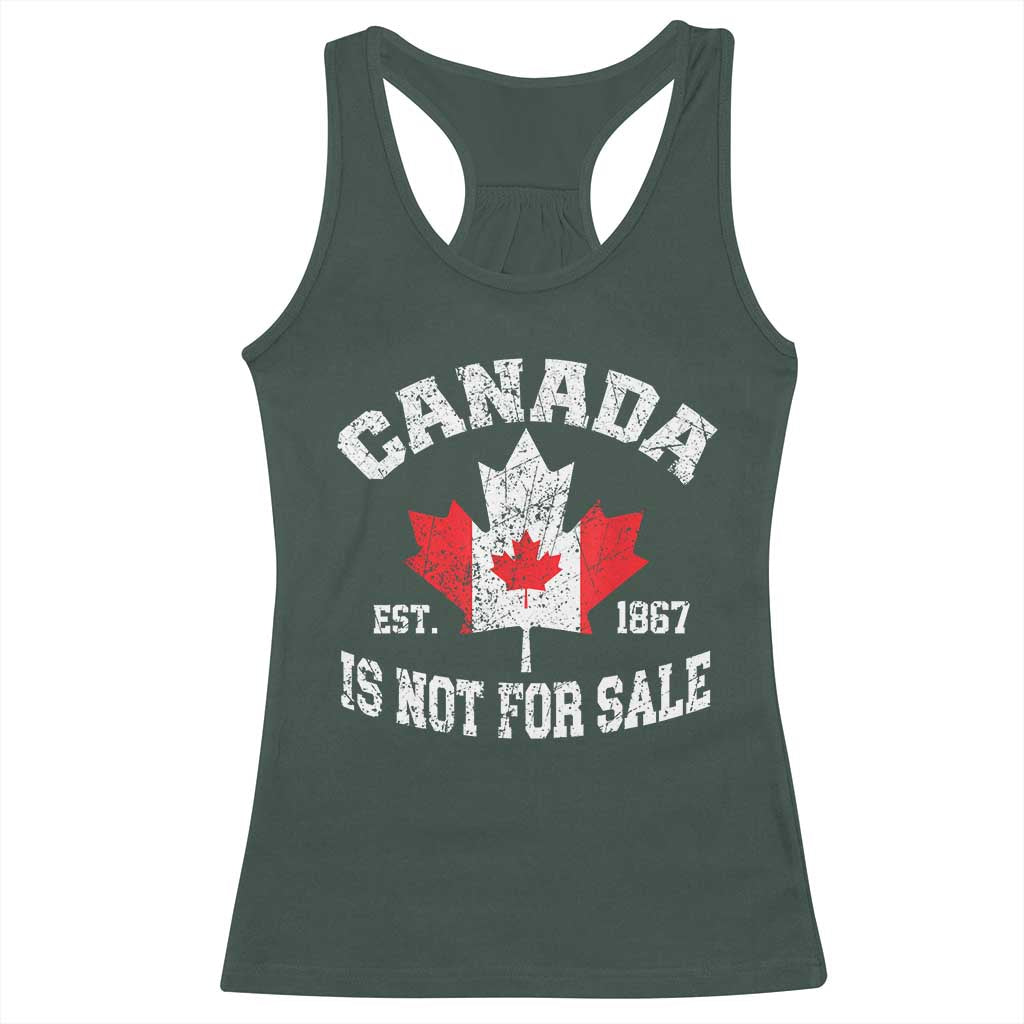 Canada is Not For Sale Racerback Tank Top Proudly Canadian Independence Flag EST. 1867 TS10 Dark Forest Green Print Your Wear