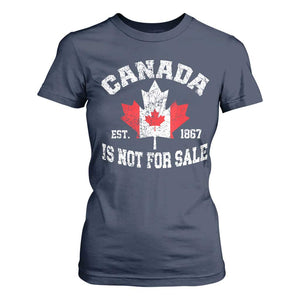 Canada is Not For Sale T Shirt For Women Proudly Canadian Independence Flag EST. 1867 TS10 Navy Print Your Wear