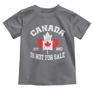 Canada is Not For Sale Toddler T Shirt Proudly Canadian Independence Flag EST. 1867 TS10 Charcoal Print Your Wear