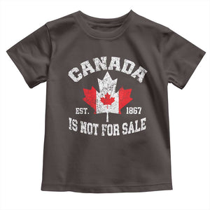 Canada is Not For Sale Toddler T Shirt Proudly Canadian Independence Flag EST. 1867 TS10 Dark Chocolate Print Your Wear