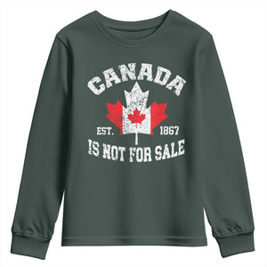 Canada is Not For Sale Youth Sweatshirt Proudly Canadian Independence Flag EST. 1867 TS10 Dark Forest Green Print Your Wear