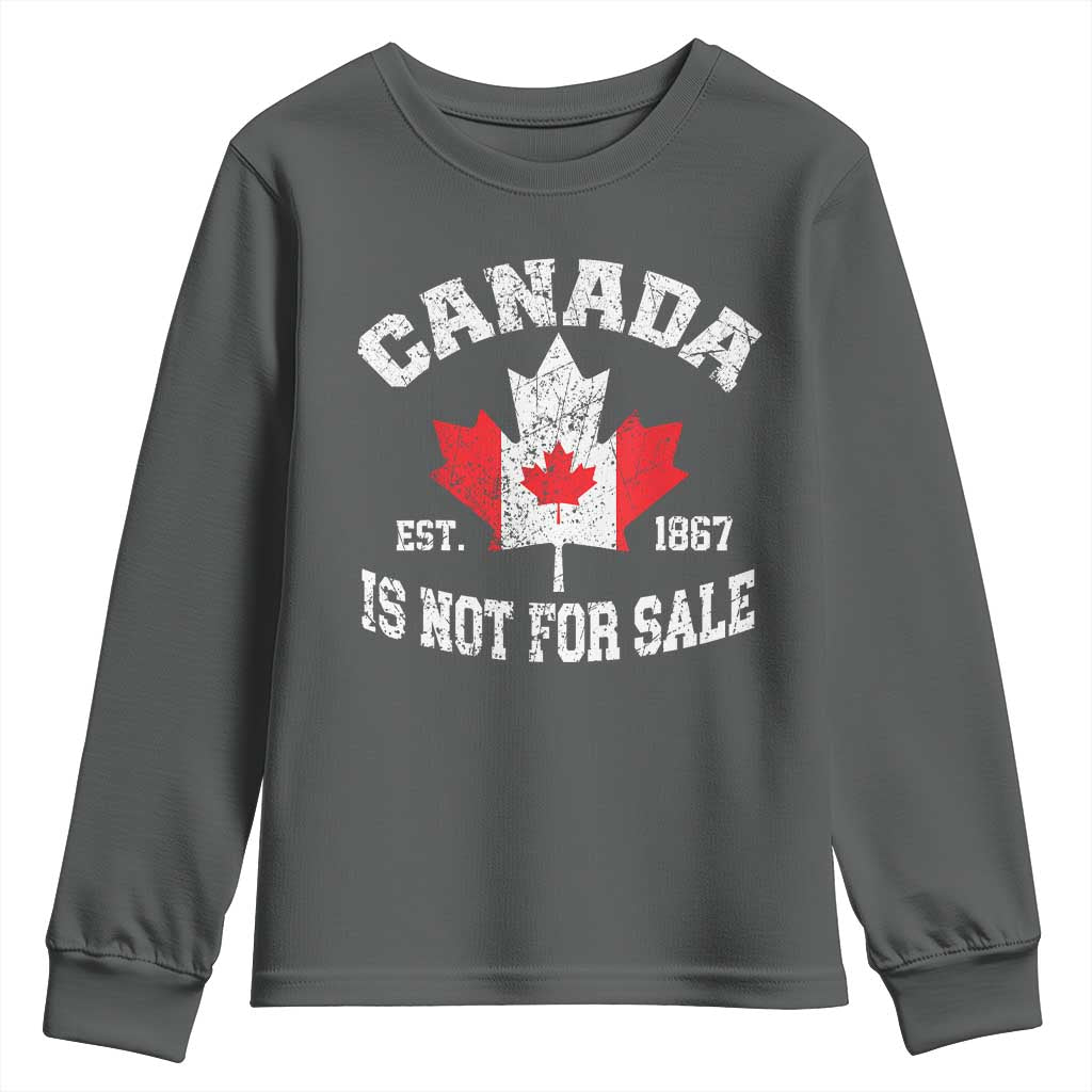Canada is Not For Sale Youth Sweatshirt Proudly Canadian Independence Flag EST. 1867 TS10 Dark Heather Print Your Wear