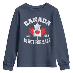 Canada is Not For Sale Youth Sweatshirt Proudly Canadian Independence Flag EST. 1867 TS10 Navy Print Your Wear