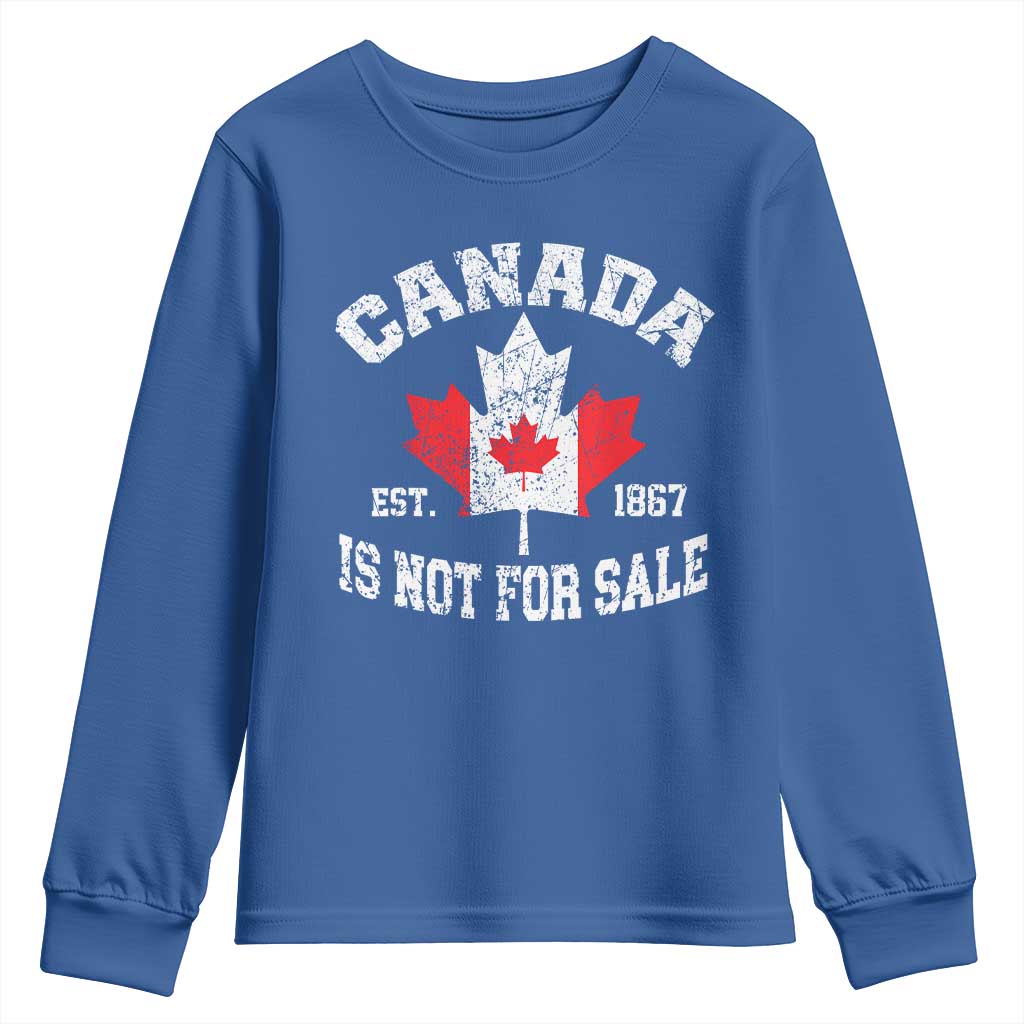 Canada is Not For Sale Youth Sweatshirt Proudly Canadian Independence Flag EST. 1867 TS10 Royal Blue Print Your Wear