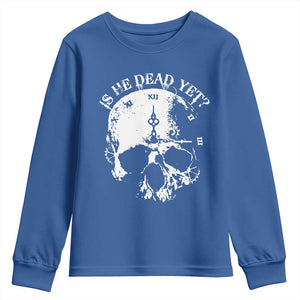 Is He Dead Yet Youth Sweatshirt Skull Distressed TS10 Royal Blue Print Your Wear