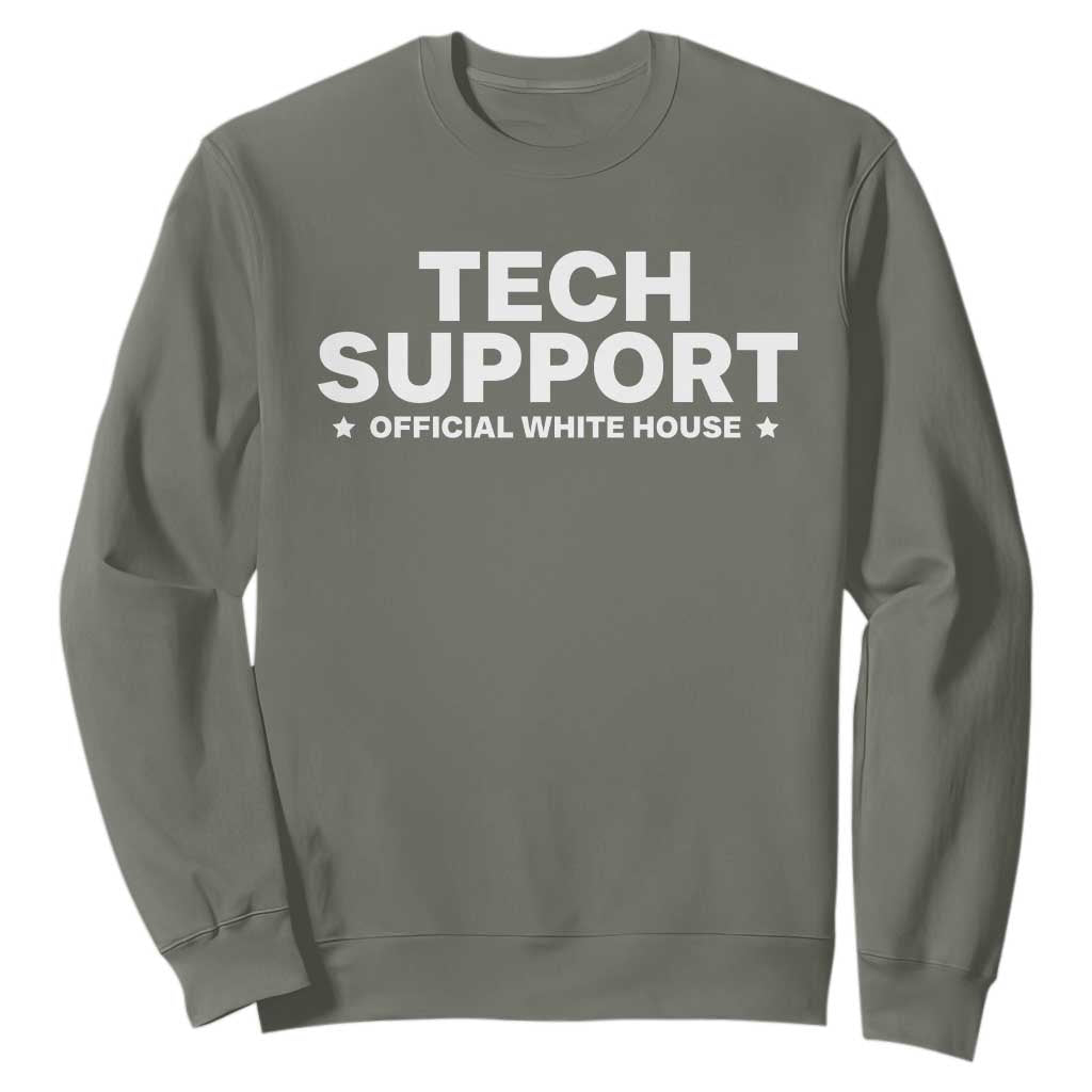 Tech Support Sweatshirt Elon Musk's Doge Official White House TS10 Military Green Print Your Wear