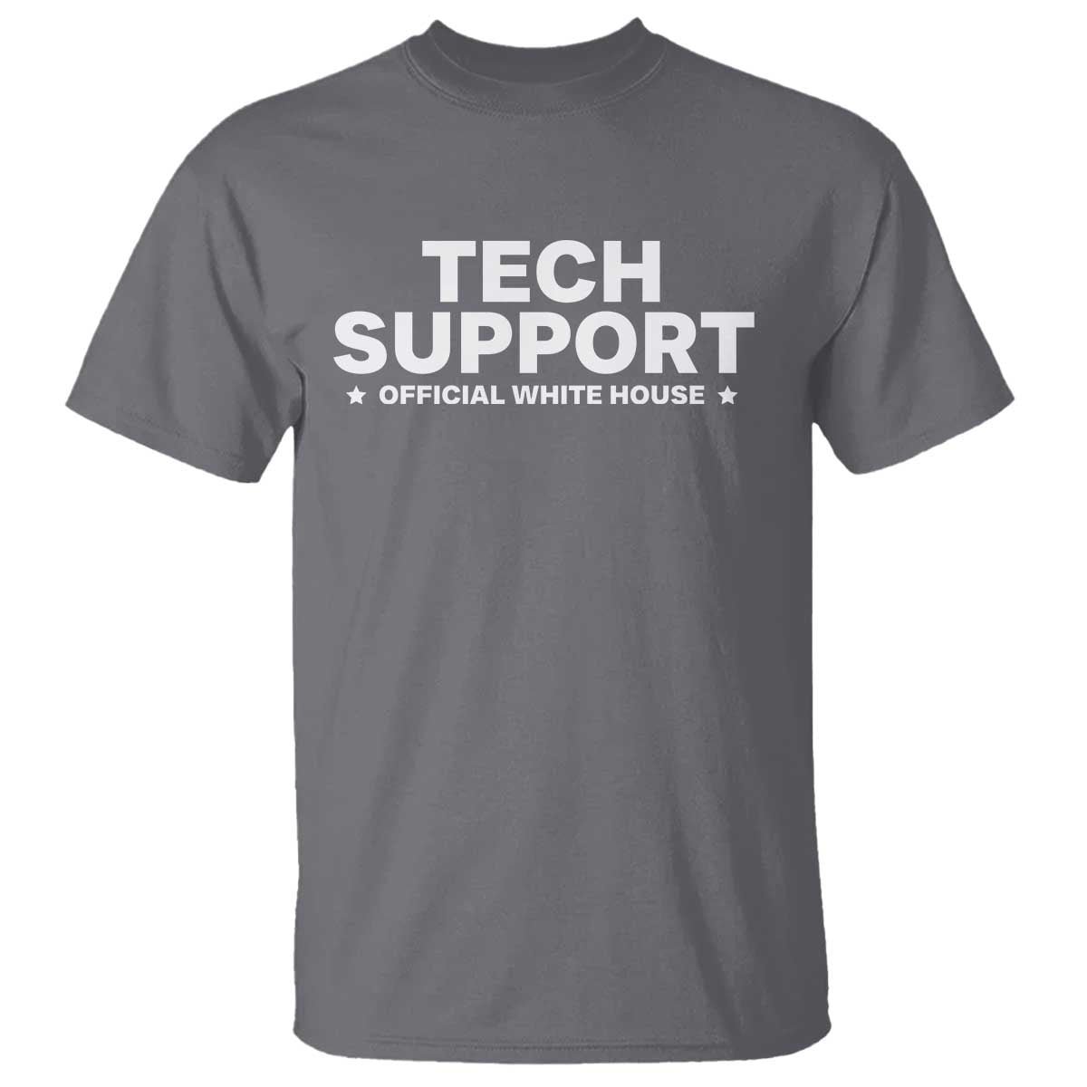 Tech Support T Shirt Elon Musk's Doge Official White House TS10 Charcoal Print Your Wear