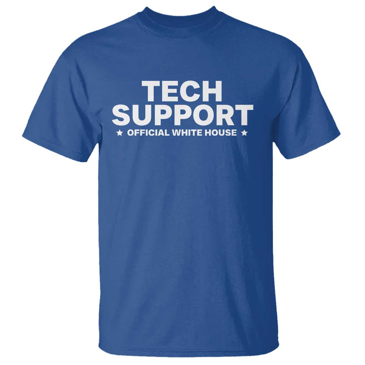 Tech Support T Shirt Elon Musk's Doge Official White House TS10 Royal Blue Print Your Wear