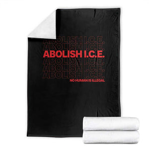 Abolish Ice No Human Is Illegal Throw Blanket Social Justice TS10 Black Print Your Wear