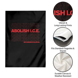Abolish Ice No Human Is Illegal Garden Flag Social Justice TS10 Print Your Wear