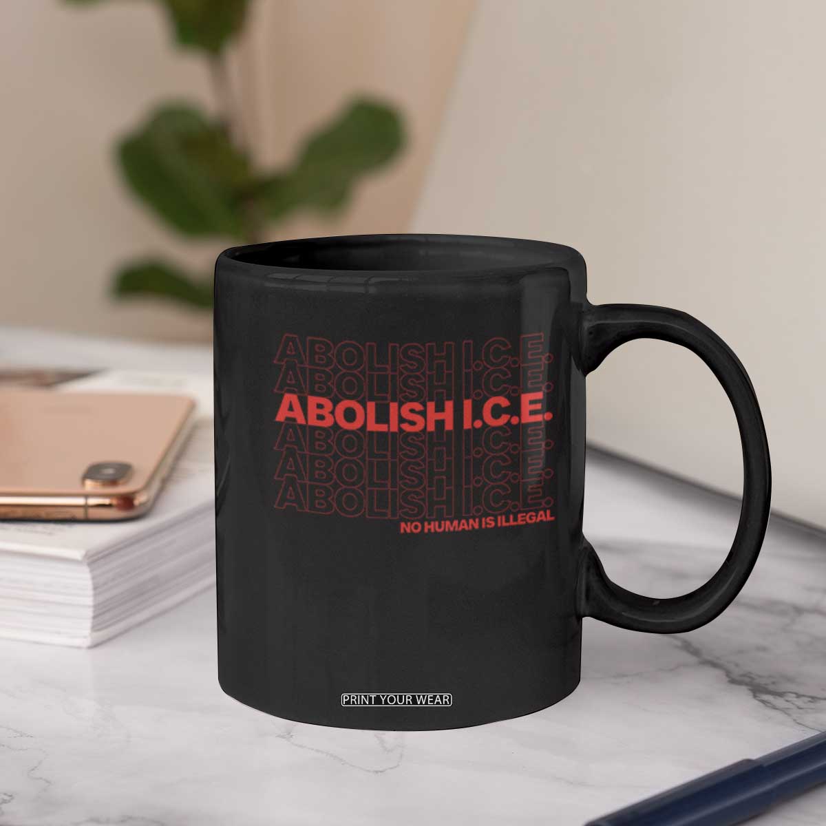Abolish Ice No Human Is Illegal Coffee Mug Social Justice TS10 Print Your Wear