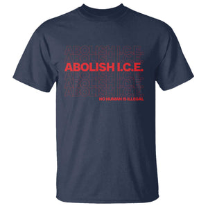 Abolish Ice No Human Is Illegal T Shirt Social Justice TS10 Navy Print Your Wear