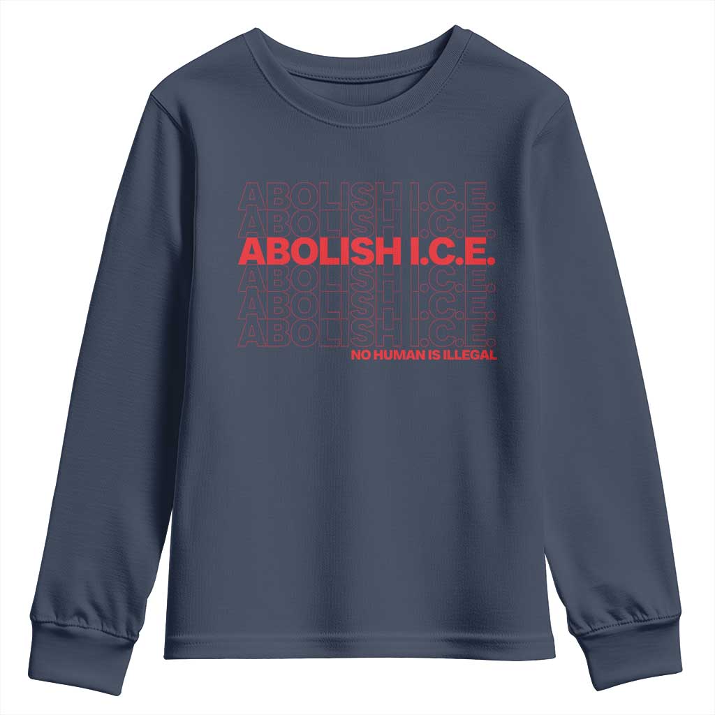 Abolish Ice No Human Is Illegal Youth Sweatshirt Social Justice TS10 Navy Print Your Wear