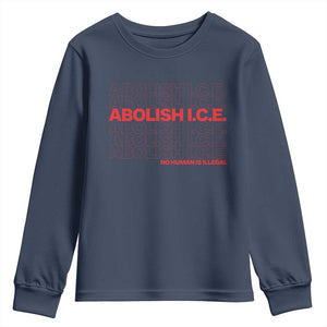 Abolish Ice No Human Is Illegal Youth Sweatshirt Social Justice TS10 Navy Print Your Wear