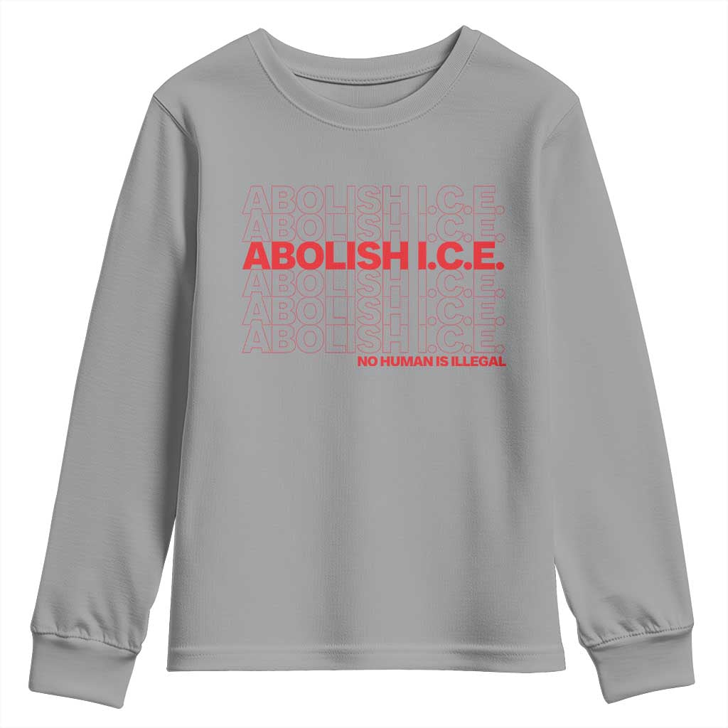 Abolish Ice No Human Is Illegal Youth Sweatshirt Social Justice TS10 Sport Gray Print Your Wear