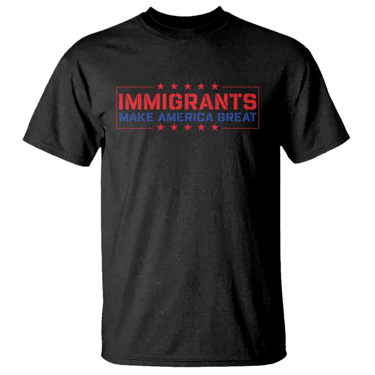Immigrants Make America Great T Shirt TS10 Black Print Your Wear