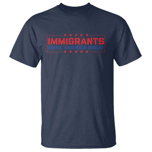 Immigrants Make America Great T Shirt TS10 Navy Print Your Wear
