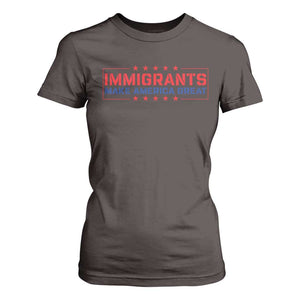 Immigrants Make America Great T Shirt For Women TS10 Dark Chocolate Print Your Wear
