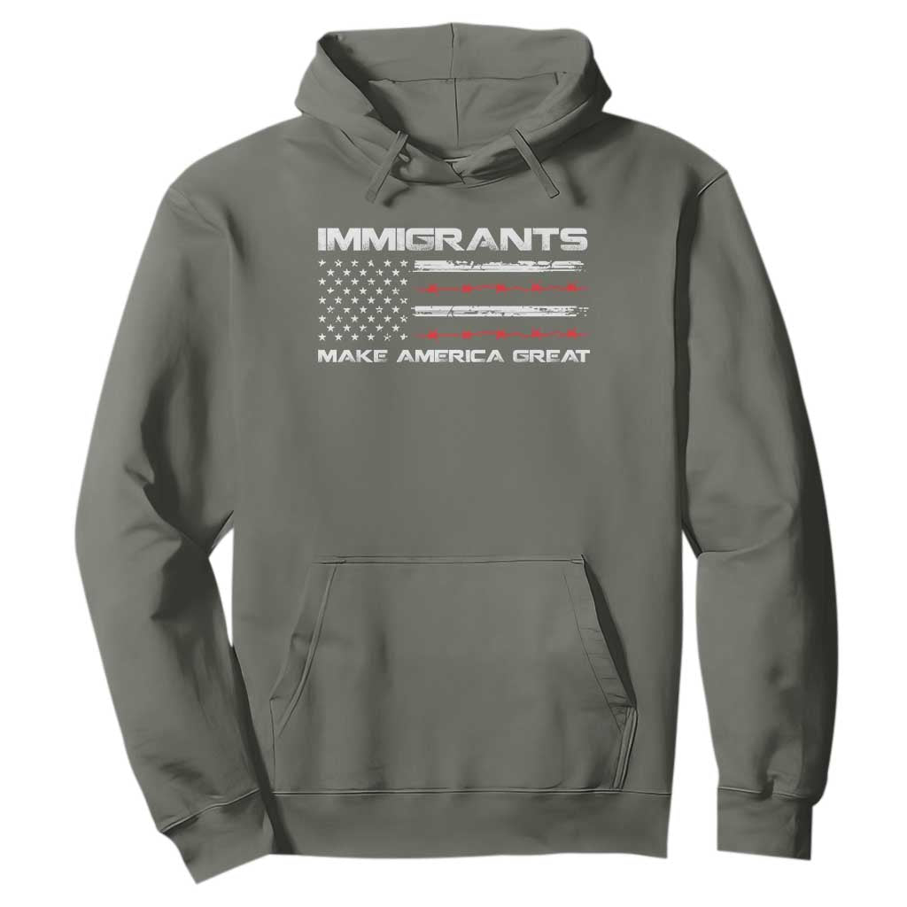 Immigrants Make America Great Hoodie American Flag TS10 Military Green Print Your Wear
