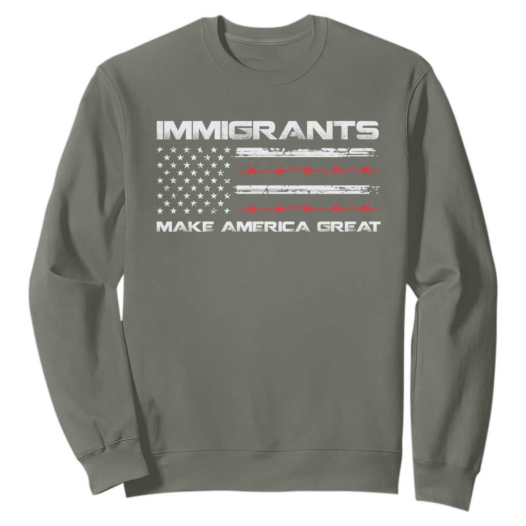 Immigrants Make America Great Sweatshirt American Flag TS10 Military Green Print Your Wear