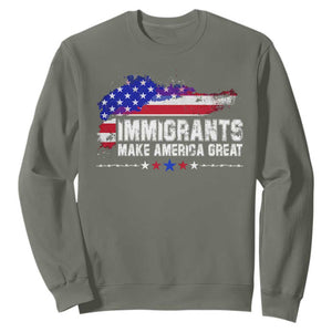 Immigrants Make America Great Sweatshirt American Flag Pro Immigration TS10 Military Green Print Your Wear