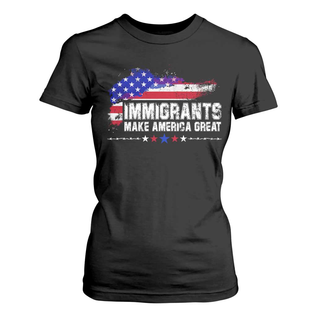 Immigrants Make America Great T Shirt For Women American Flag Pro Immigration TS10 Black Print Your Wear