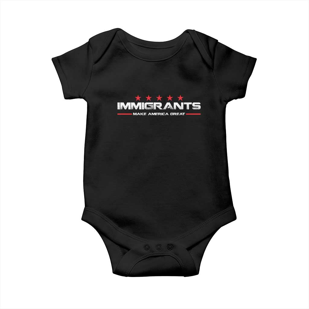 Immigrants Make America Great Baby Onesie Pro Immigrant Resist Racist TS10 Black Print Your Wear