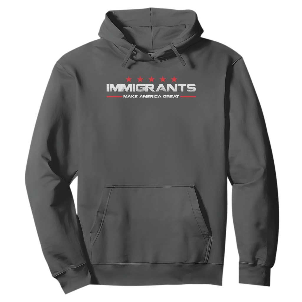 Immigrants Make America Great Hoodie Pro Immigrant Resist Racist TS10 Dark Heather Print Your Wear