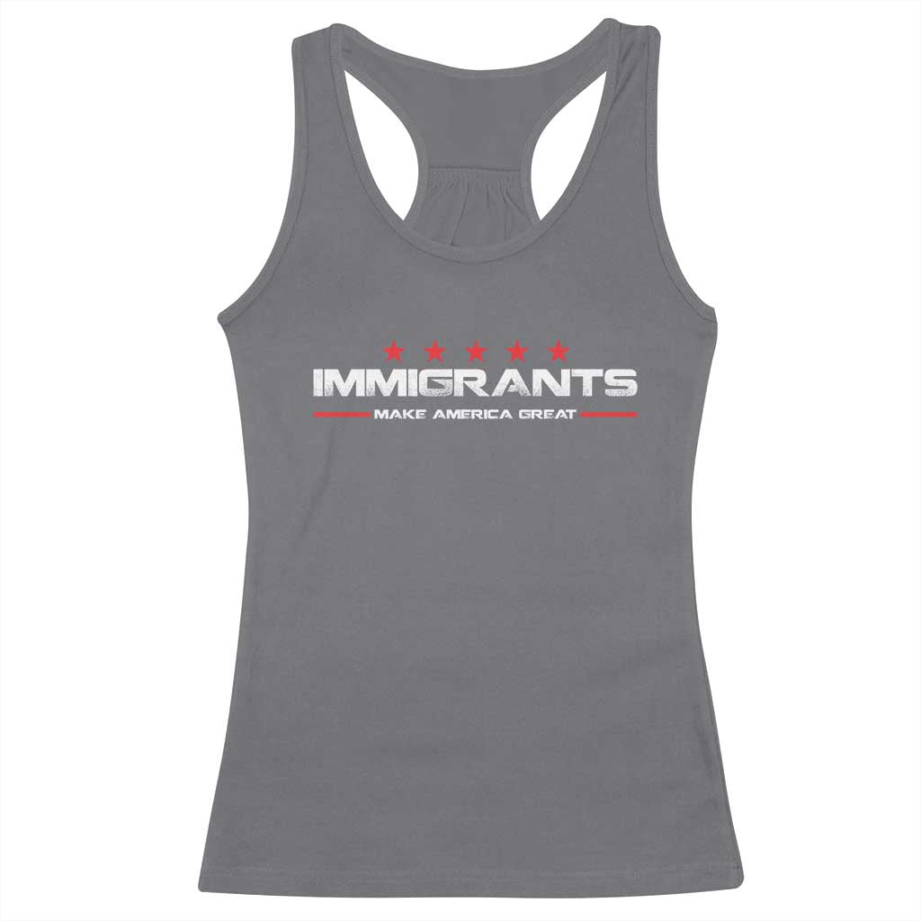Immigrants Make America Great Racerback Tank Top Pro Immigrant Resist Racist TS10 Charcoal Print Your Wear
