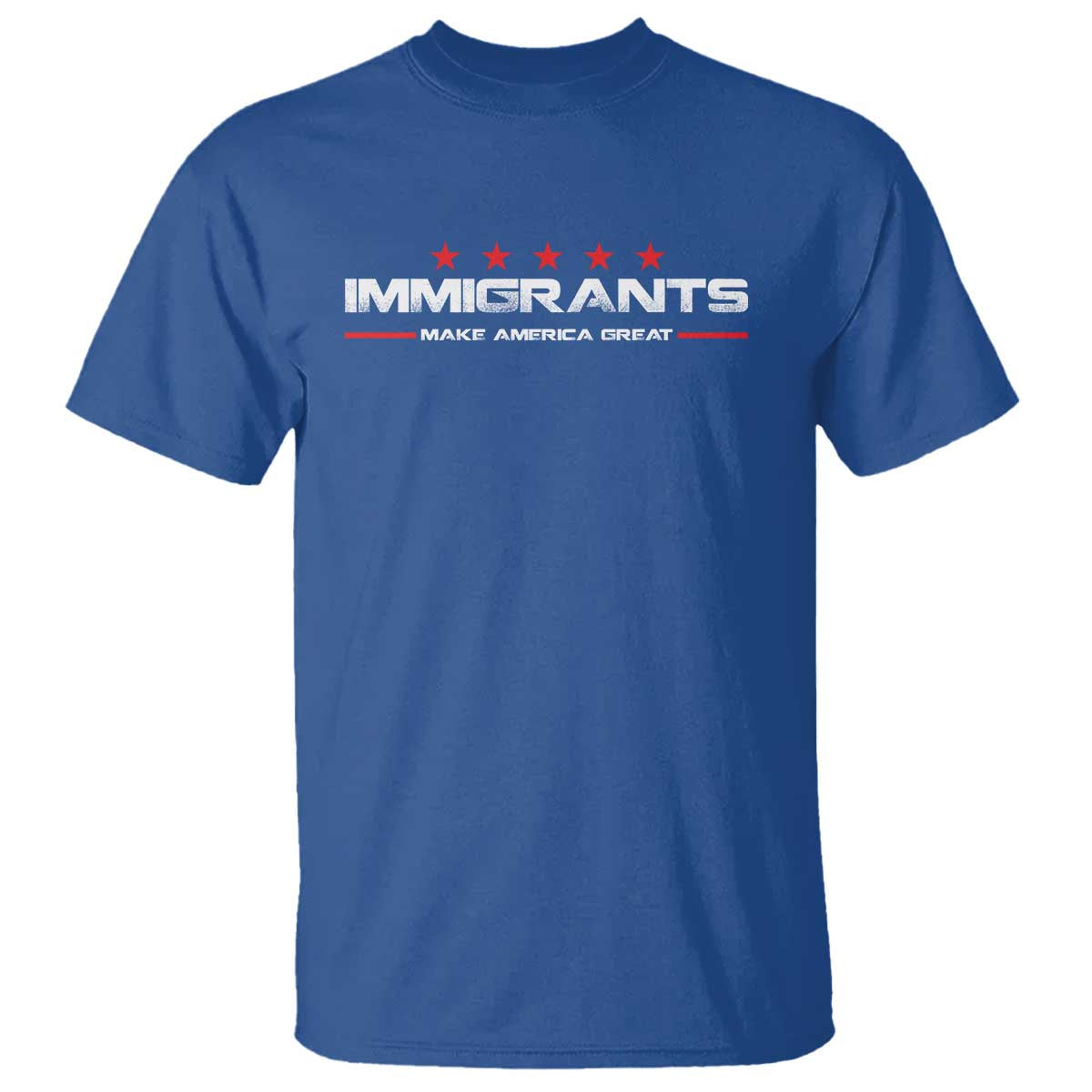 Immigrants Make America Great T Shirt Pro Immigrant Resist Racist TS10 Royal Blue Print Your Wear