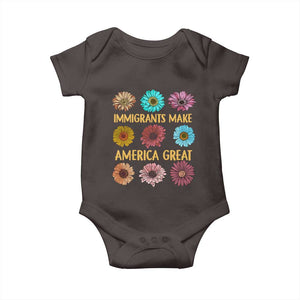 Immigrants Make America Great Baby Onesie Political Progressive Pro Immigration Wildflower Gift TS10 Dark Chocolate Print Your Wear